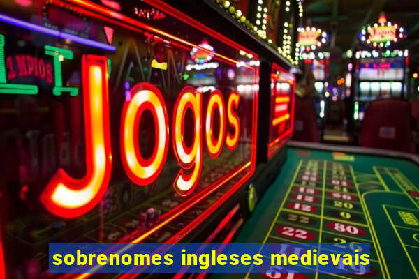 sobrenomes ingleses medievais